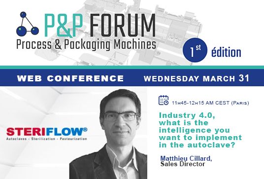 Steriflow interviendra sur l'événement Process & Packaging machine Forum le mercredi 31 mars, de 11h45 à 12h15 (Paris).