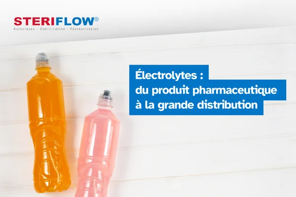 Boissons aux électrolytes en bouteille : stérilisation et production